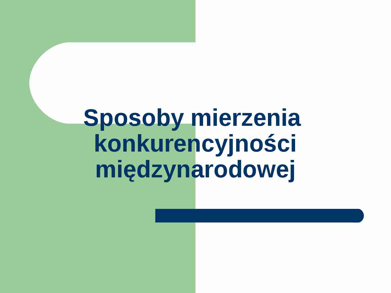Sposoby mierzenia konkurencyjności międzynarodowej - strona 1