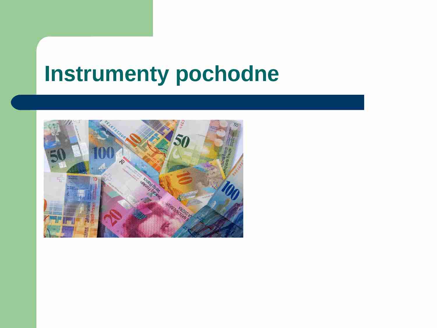 Instrumenty pochodne - prezentacja - strona 1