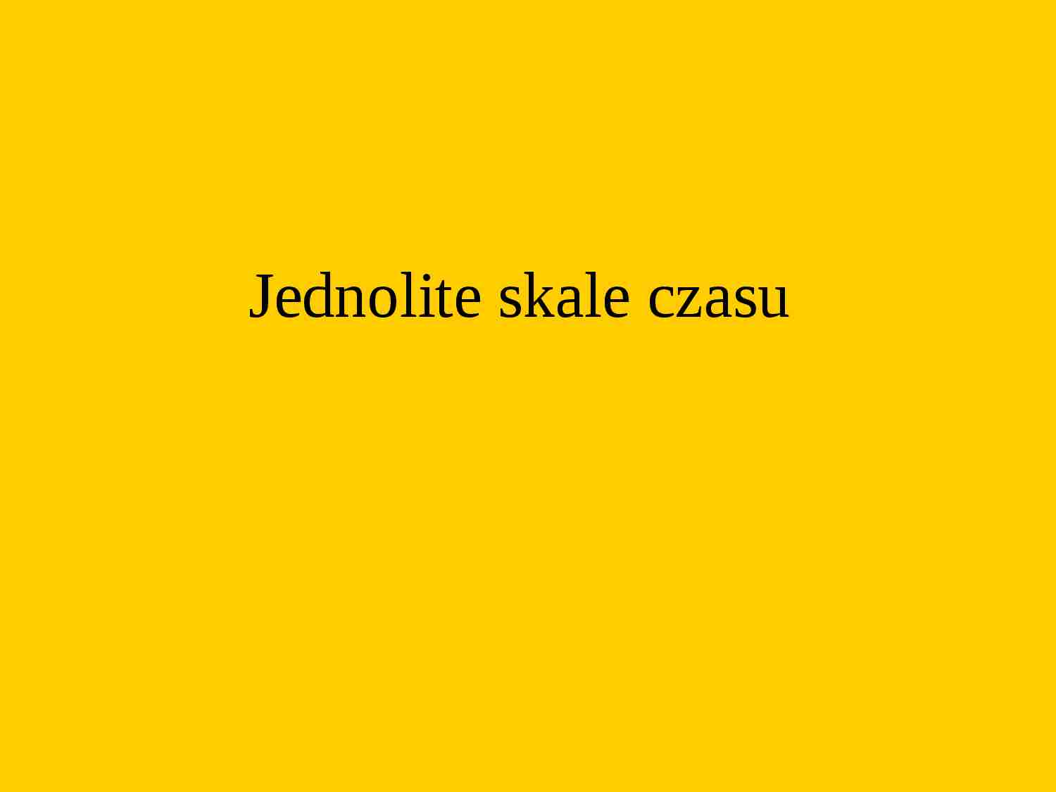 Geodezja - wykład: Jednolite skale czasu - strona 1