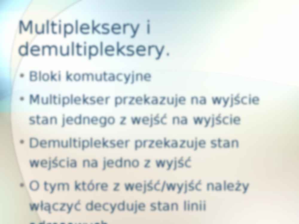 Multipleksery i demultipleksery. - strona 2