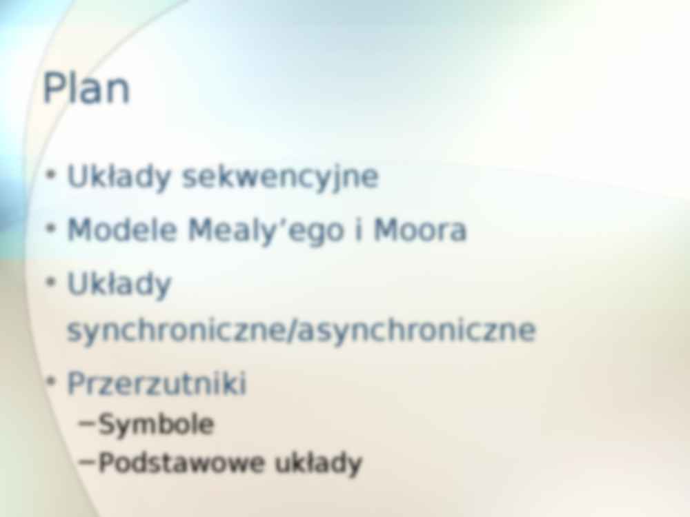 Układy sekwencyjne - wykład - strona 2