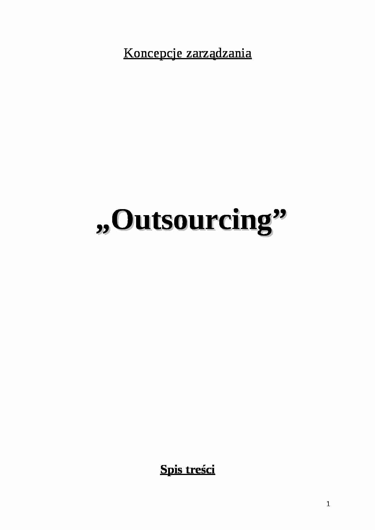 Outsourcing - koncepcje zarządzania - strona 1