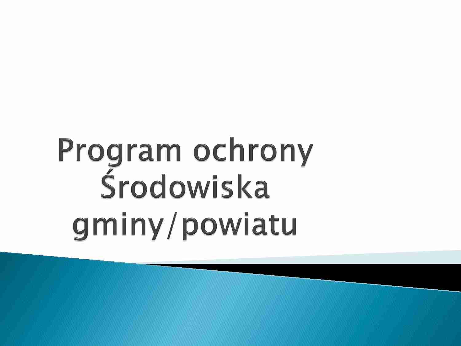 Program ochrony środowiska gminy powiatu - strona 1