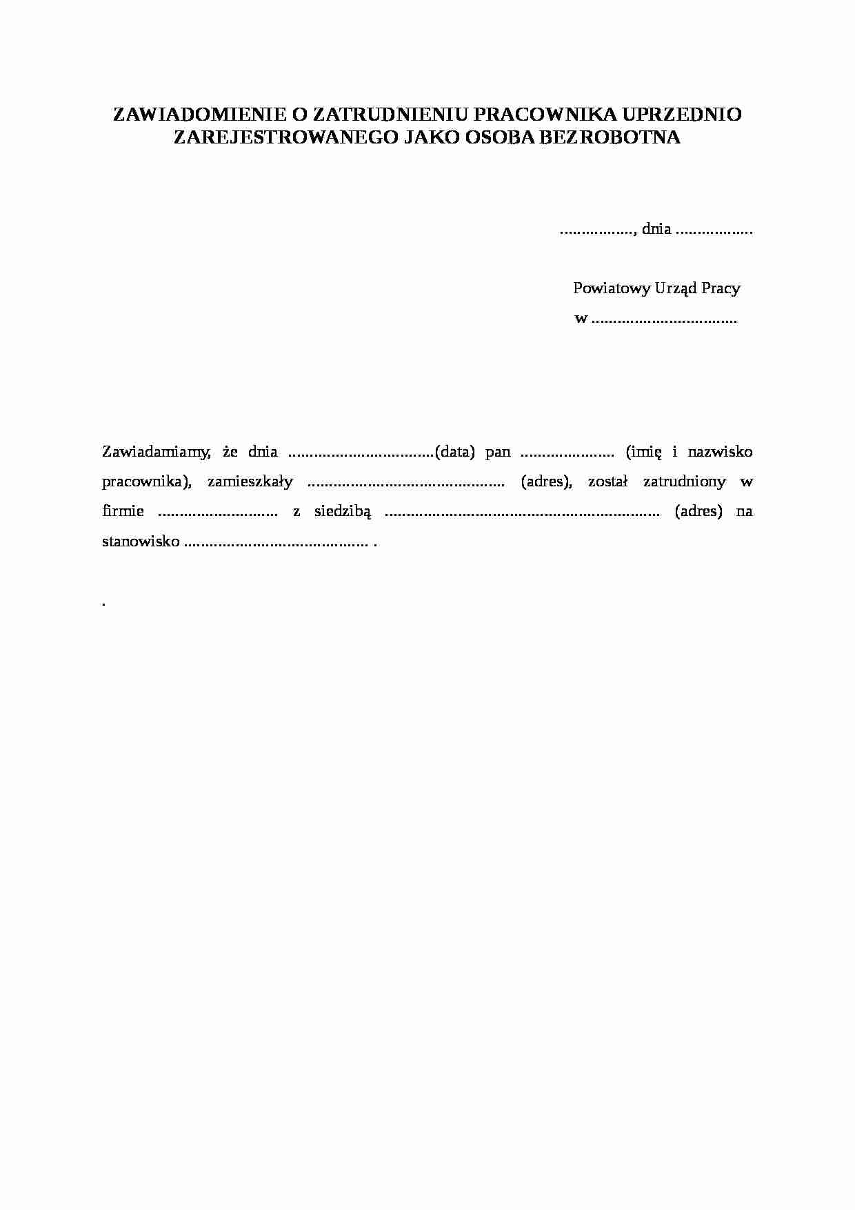 Zawiadomienie o zatrudnieniu pracownika uprzednio zarejestrowanego w UP - strona 1