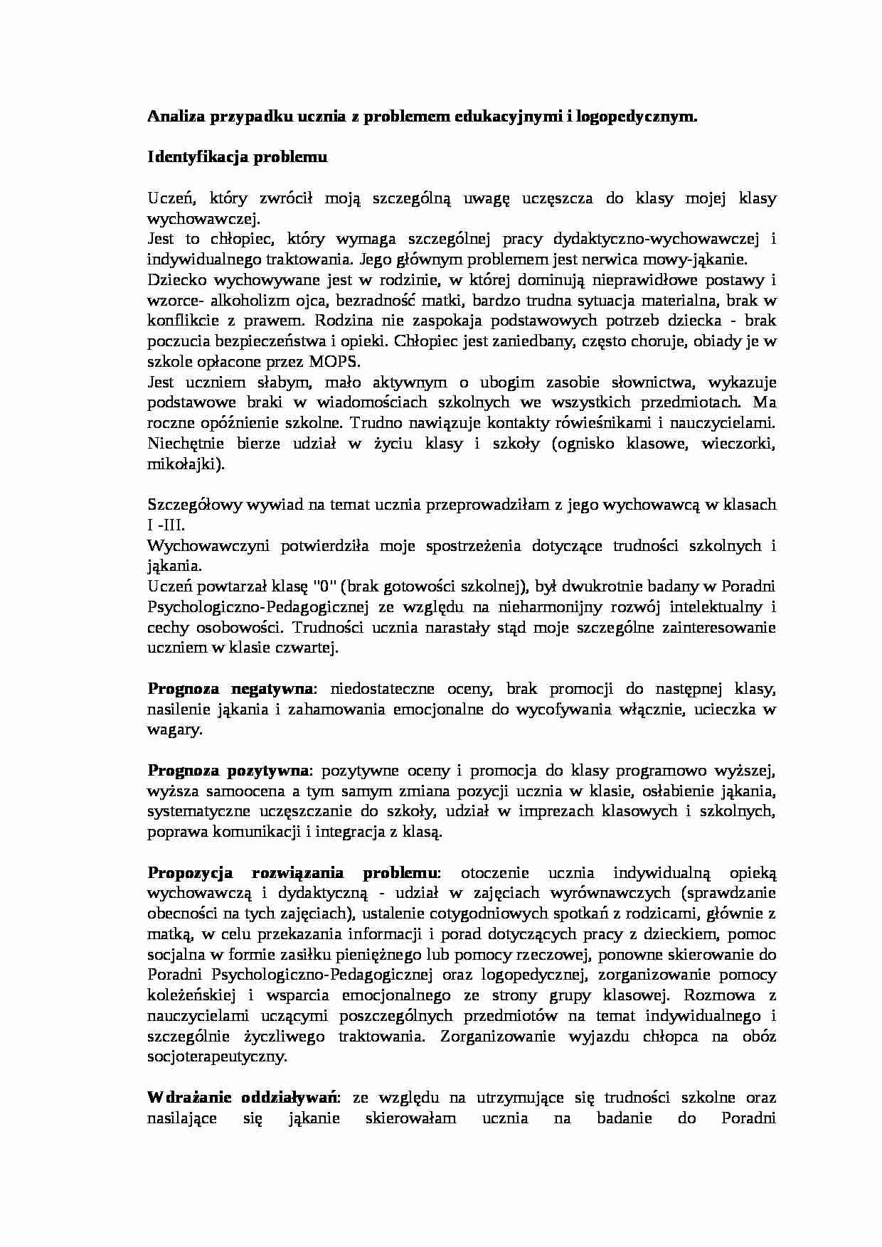 Analiza przypadku ucznia z problemem edukacyjnymi i logopedycznym- pedagogika - strona 1
