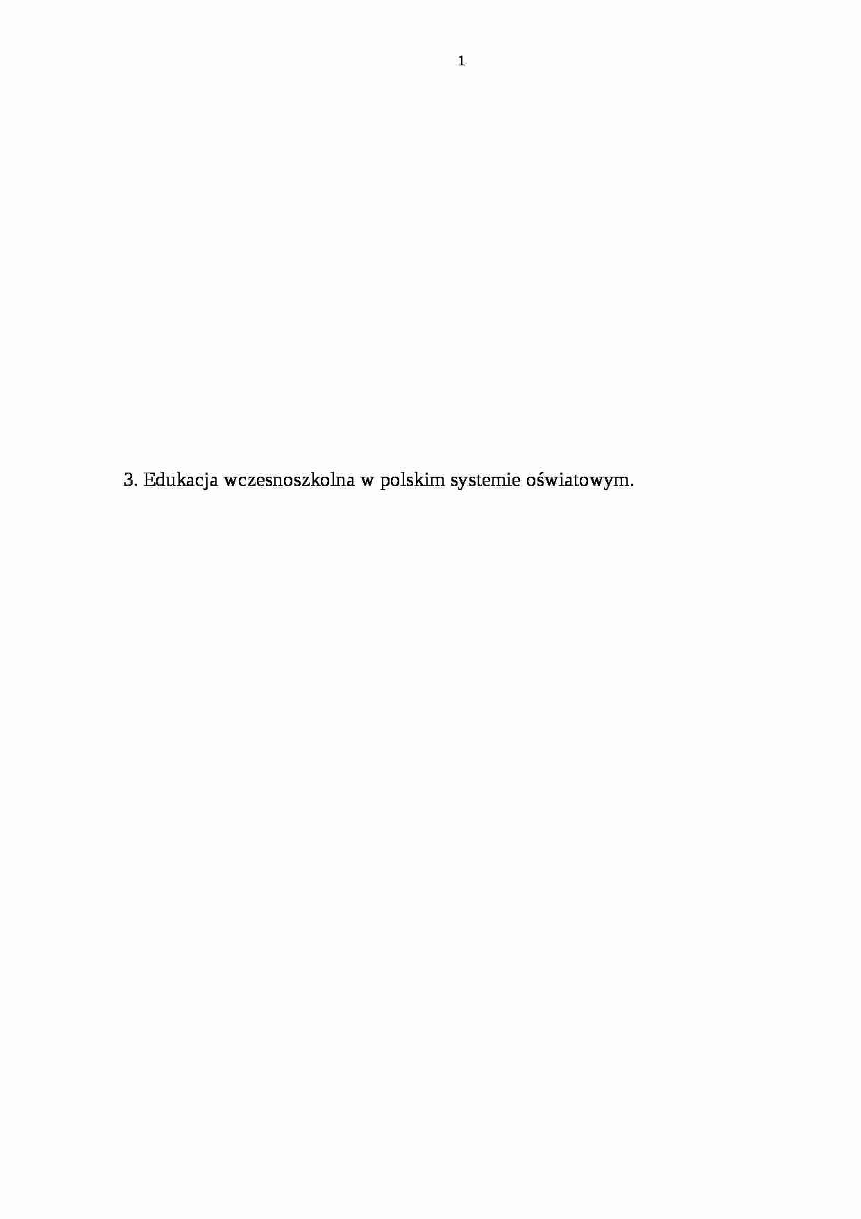 Edukacja wczesnoszkolna w polskim systemie oświatowym - strona 1