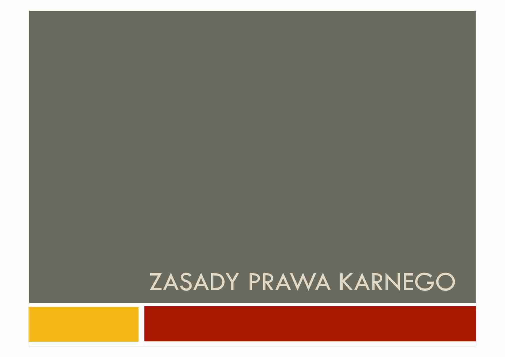 Zasady prawa karnego - wykład - strona 1