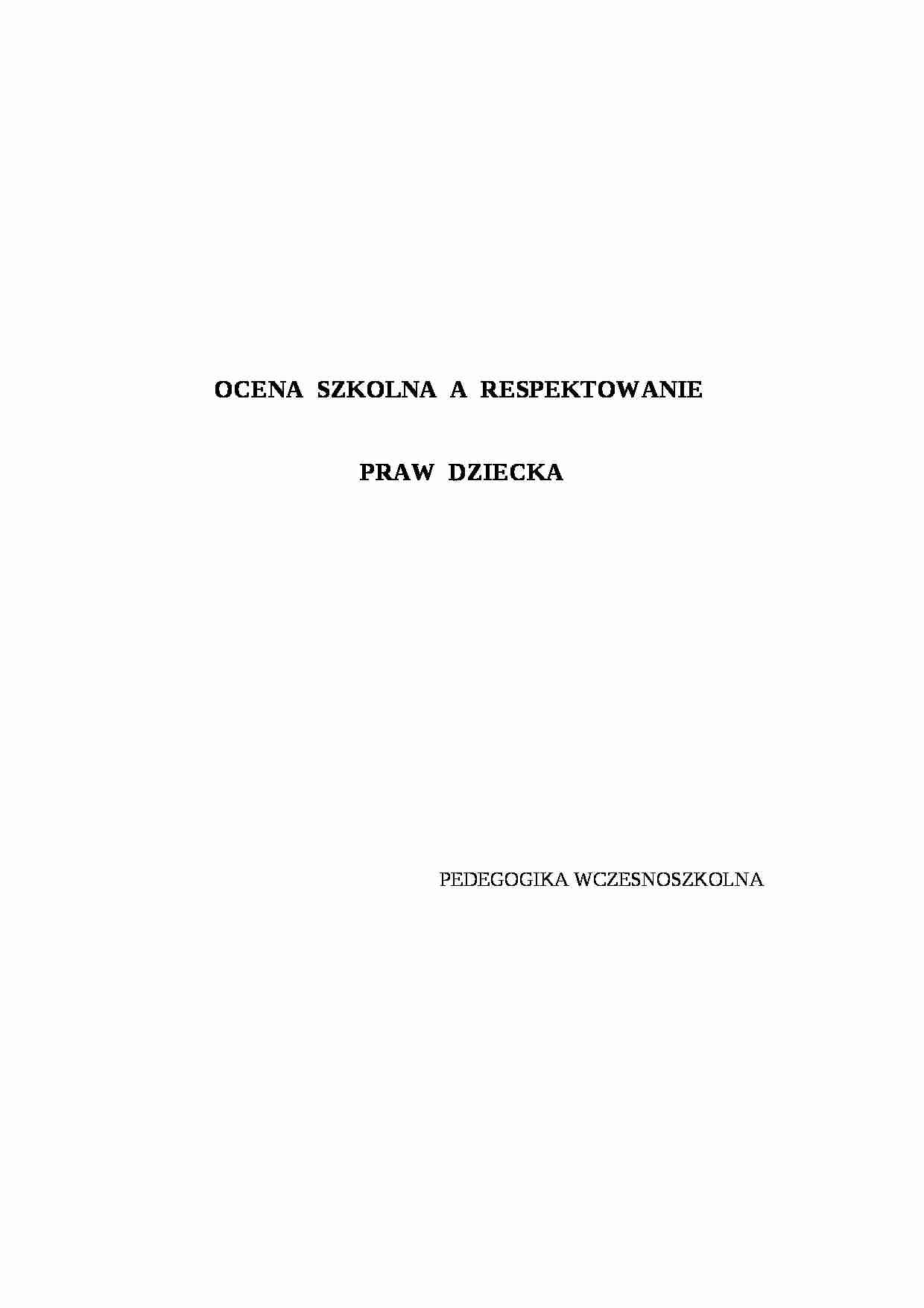 OCENA  SZKOLNA  A  RESPEKTOWANIE praw dziecka- pedagogika - strona 1