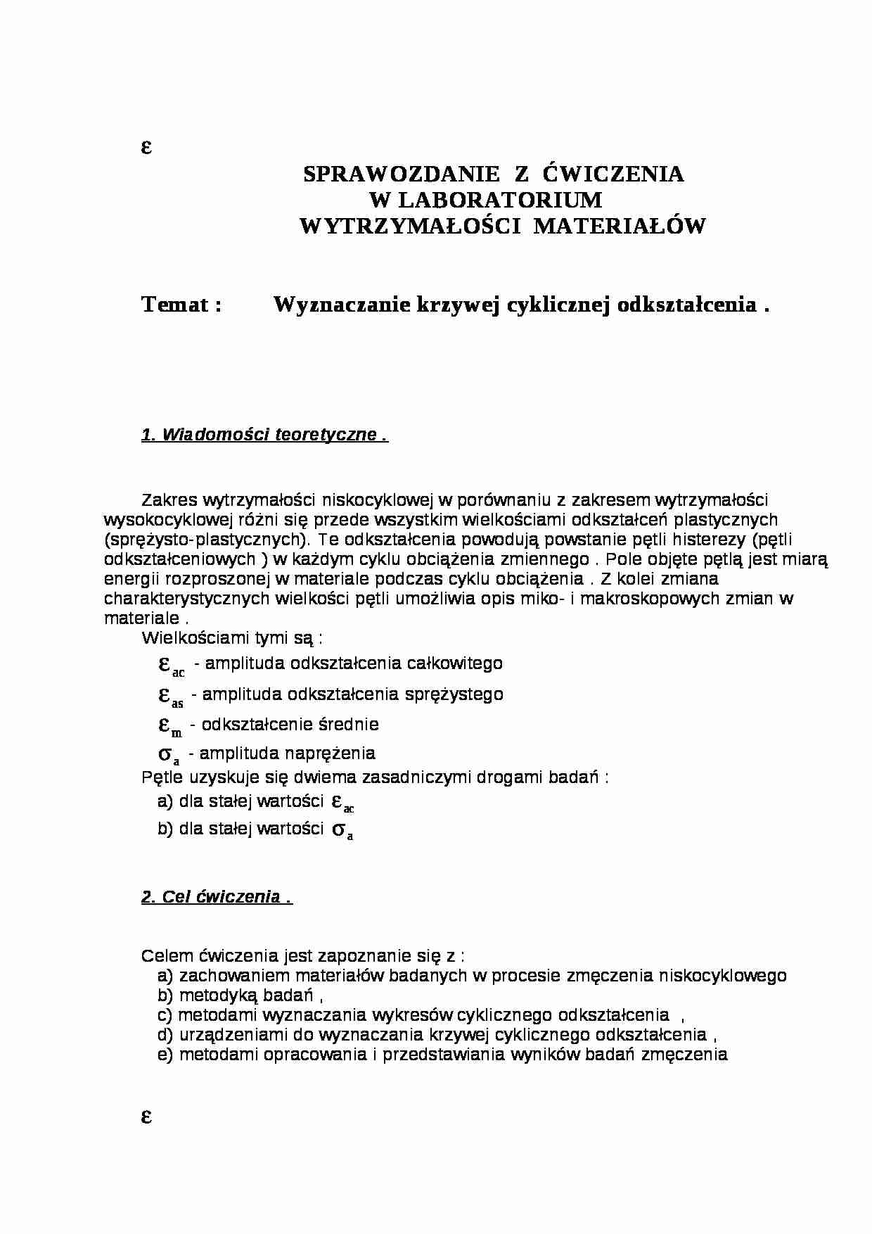 Wyznaczanie krzywej cyklicznej odkształcenia - sprawozdanie z ćwiczeń - strona 1