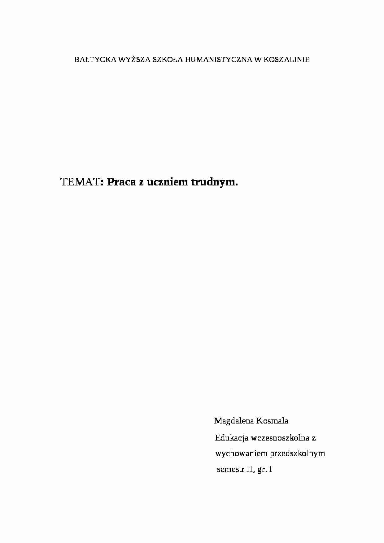 Praca z uczniem trudnym- pedagogika - strona 1