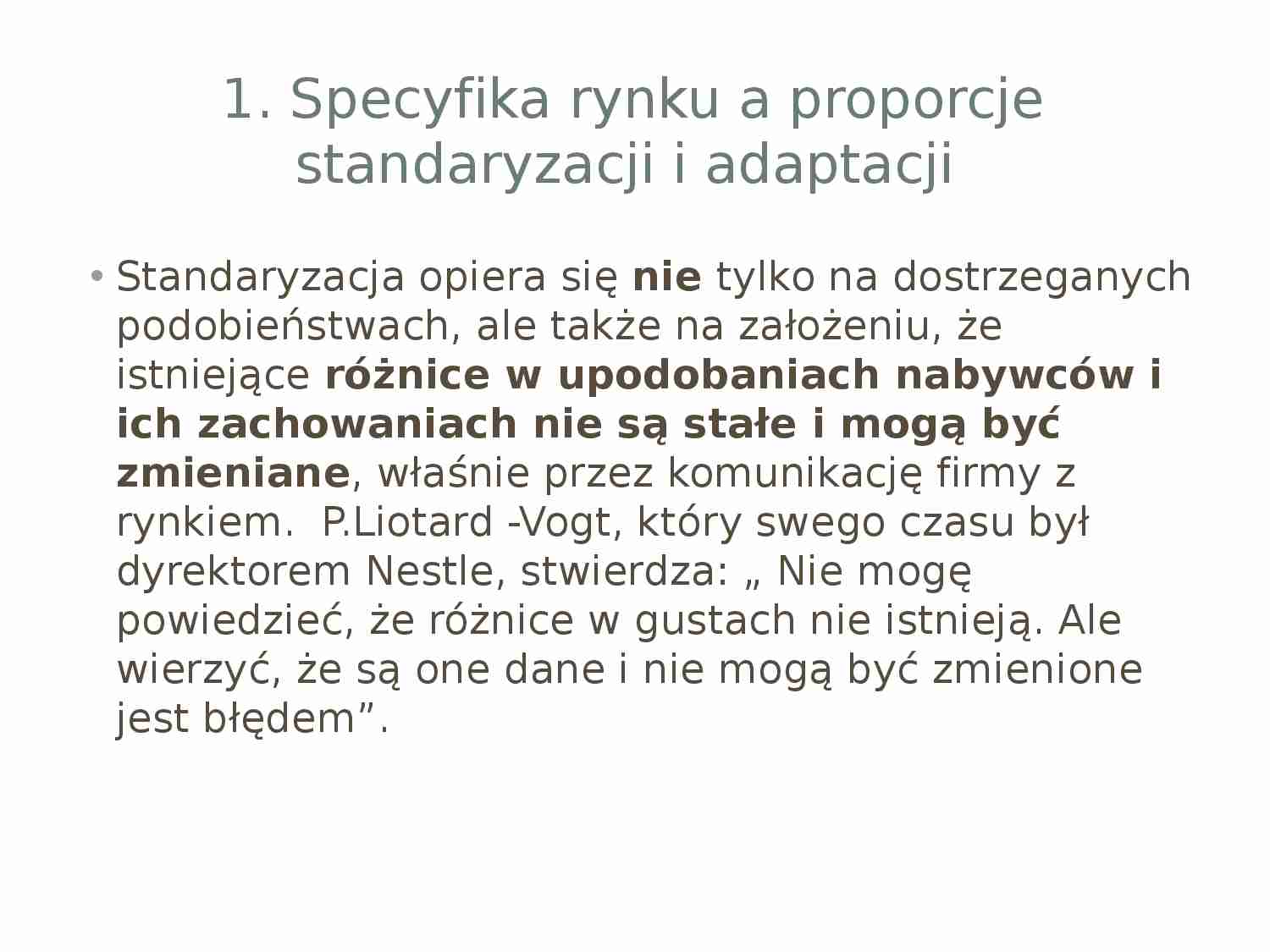 Specyfika rynku a proporcje standaryzacji - prezentacja - strona 1