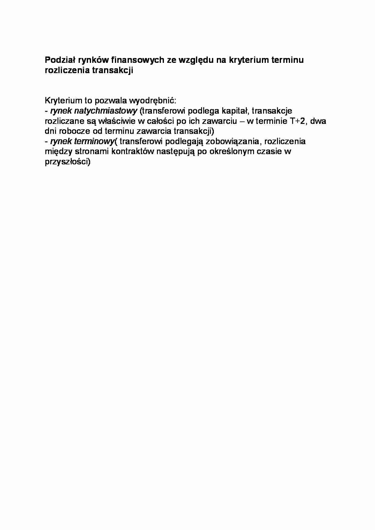 Podział rynków finansowych ze względu na kryterium terminu rozliczenia transakcji-opracowanie - strona 1