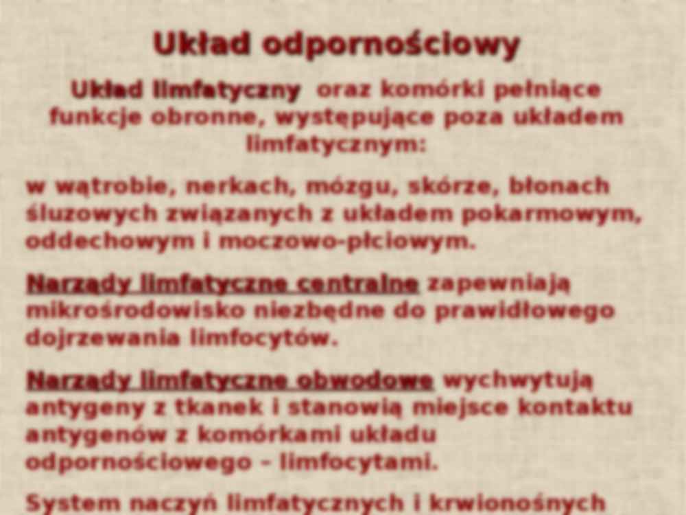 Budowa układu odpornościowego - omówienie - strona 3