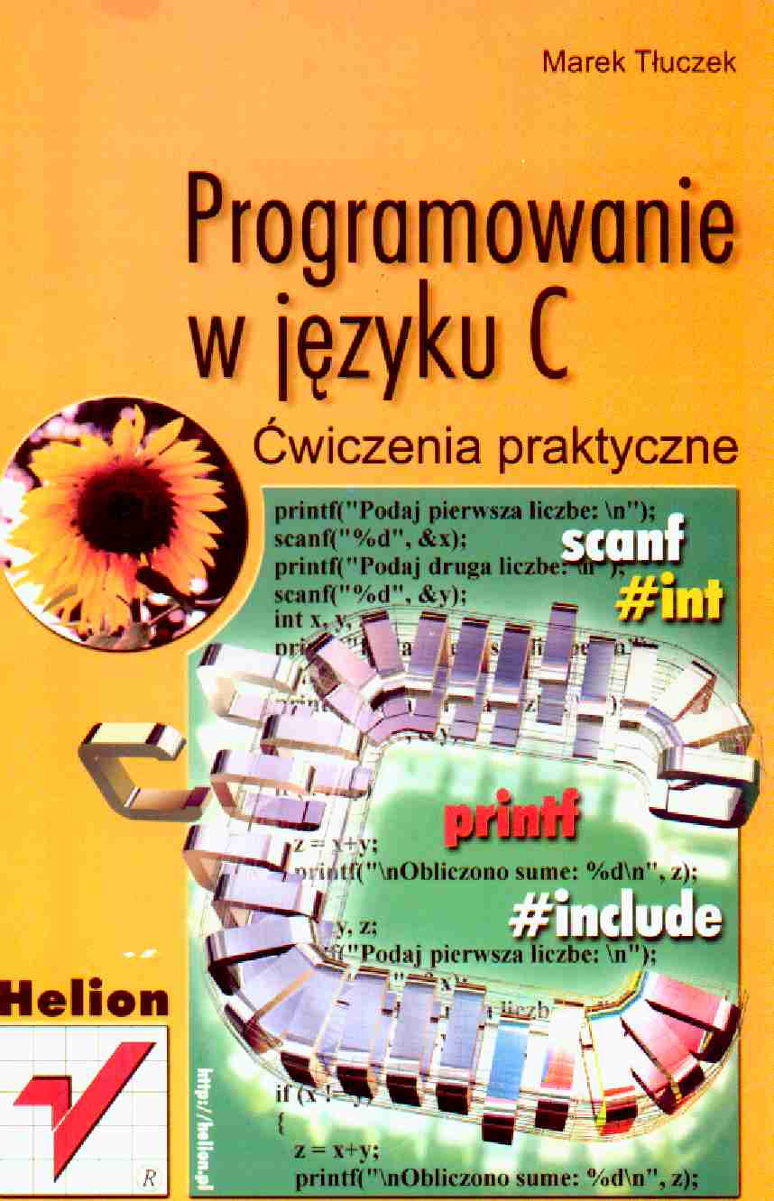 Programowanie w języku C - ćwiczenia praktyczne  - strona 1