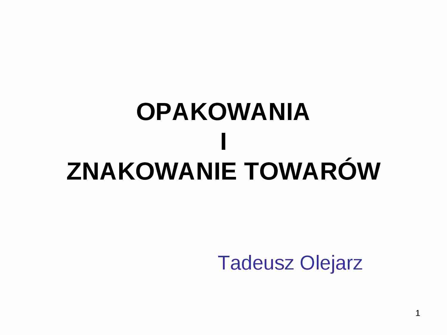 Opakowania - omówienie - strona 1
