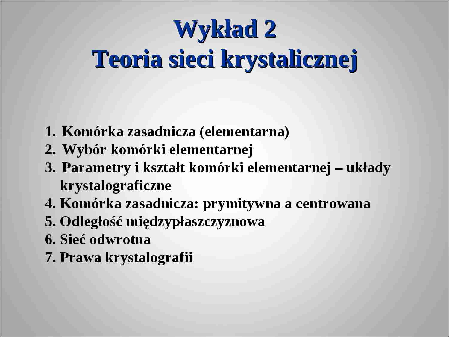 Teoria sieci krystalicznej - wykład 2 - strona 1