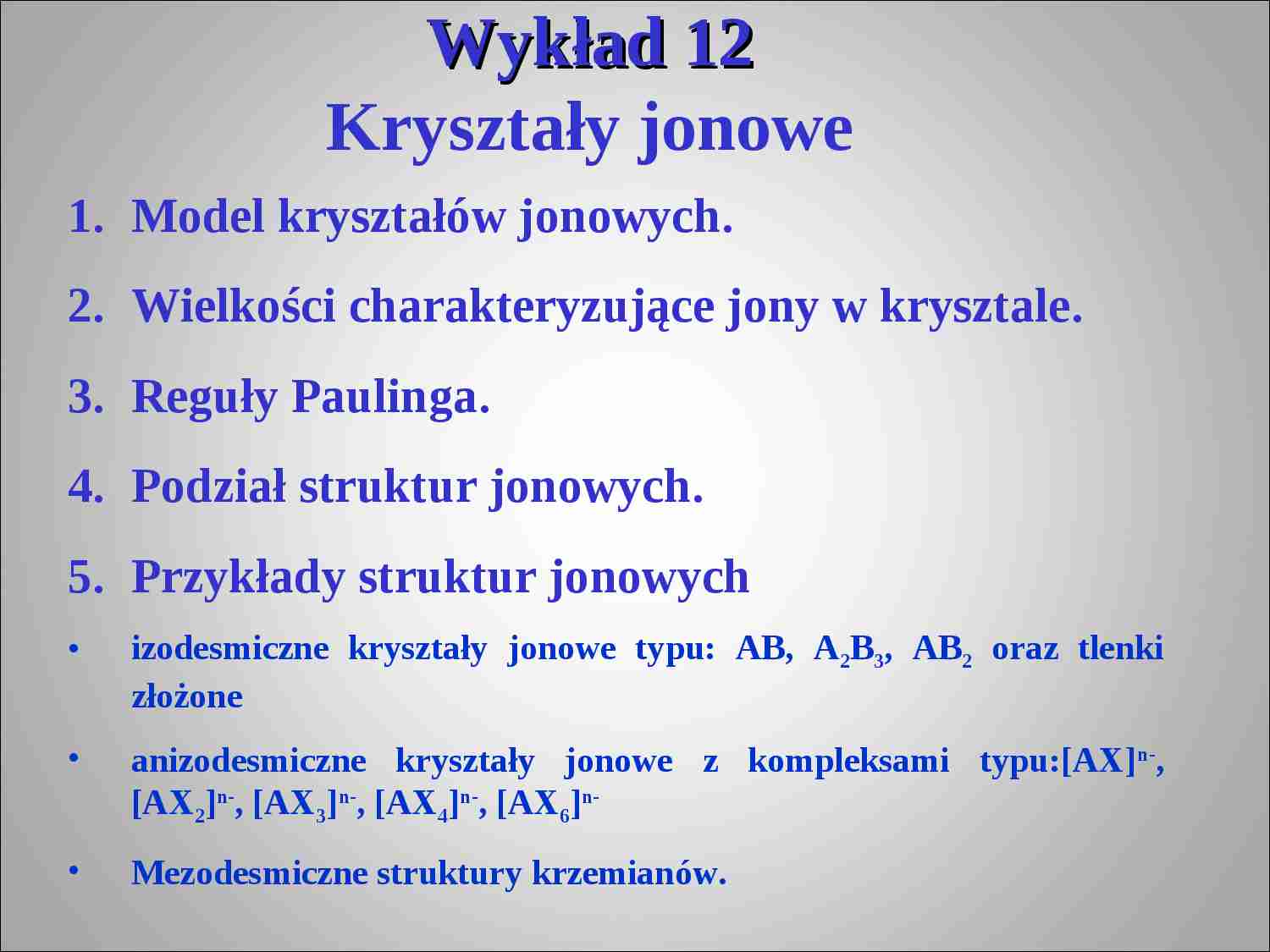kryształy jonowe - wykład 12 - strona 1
