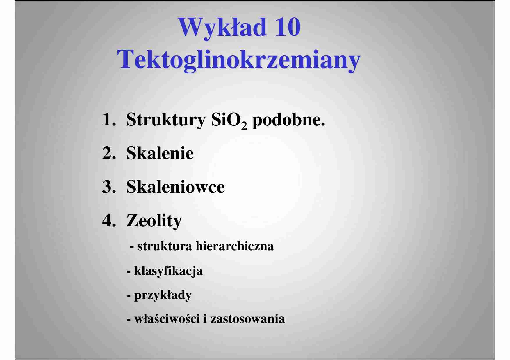 Tektoglinokrzemiany   - wykład - strona 1
