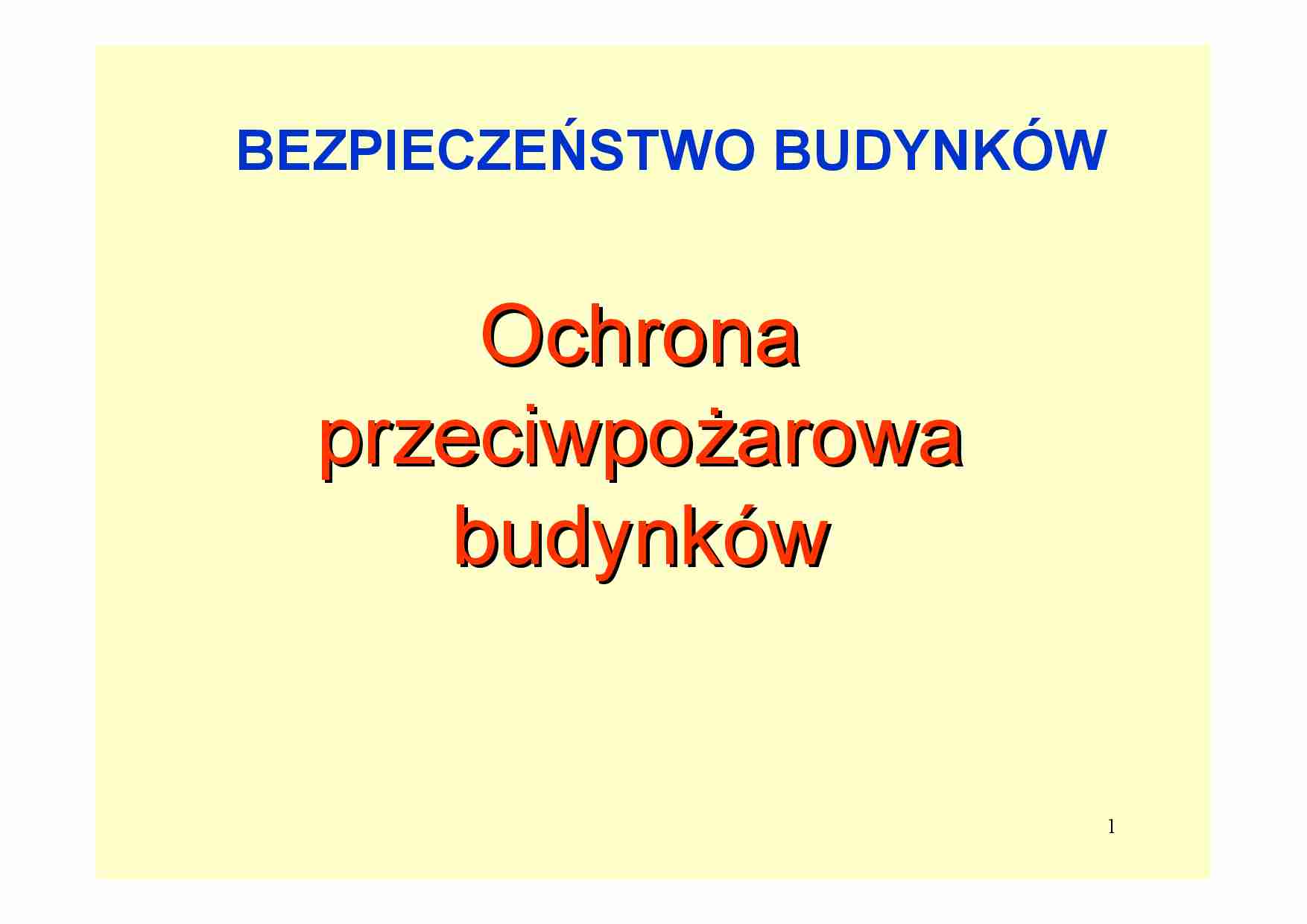 Bezpieczeństwo budynków - omówienie - strona 1