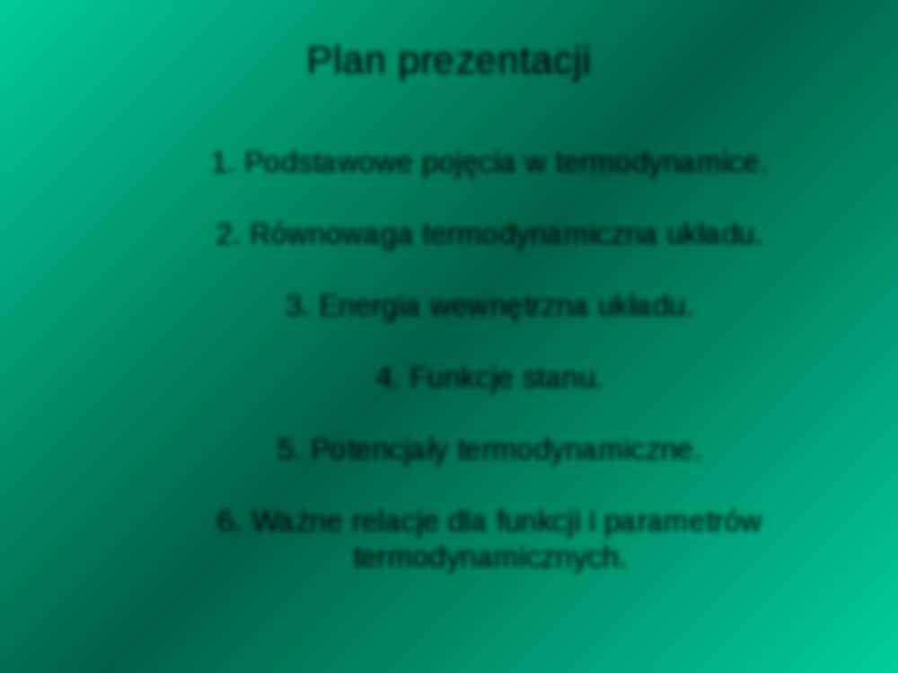 Funkcje stanu i potencjały termodynam - prezentacja - strona 2