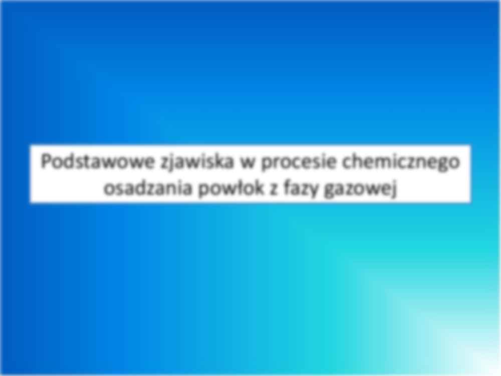 Chemiczne osadzanie z fazy gazowej - omówienie - strona 3
