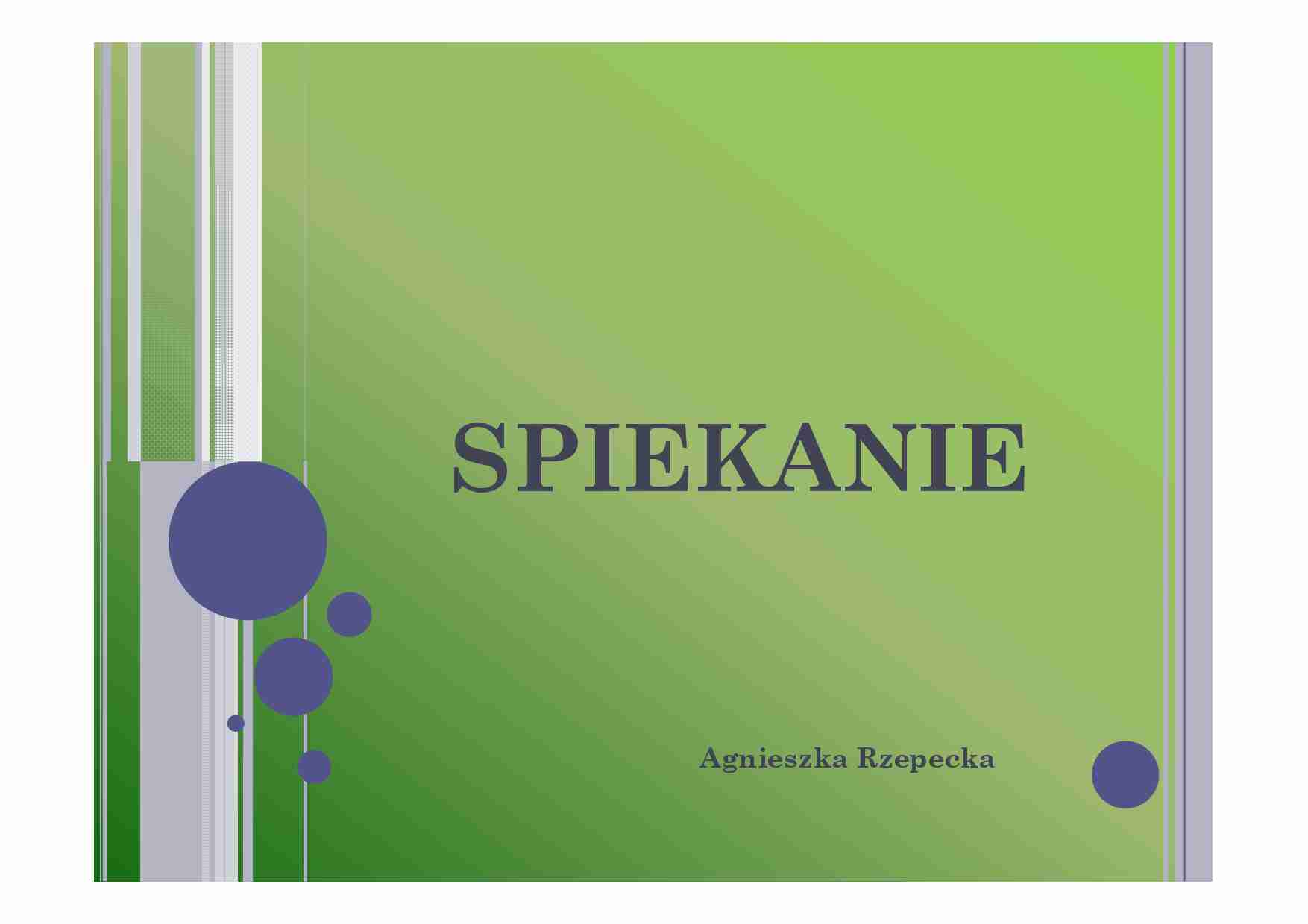 Spiekanie - omówienie - strona 1