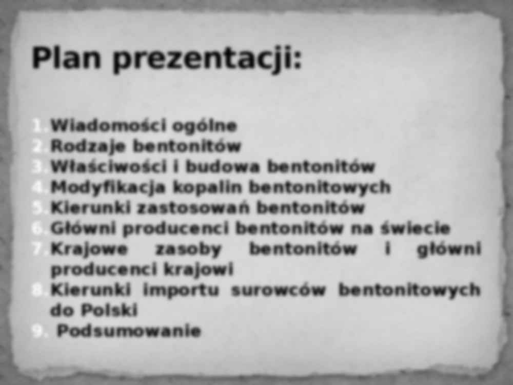 Bentonity jako surowiec wielu dziedzin przemysłu - prezentacja - strona 2