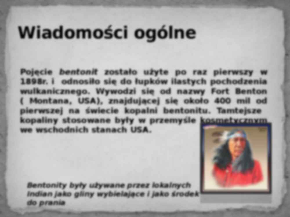 Bentonity jako surowiec wielu dziedzin przemysłu - prezentacja - strona 3