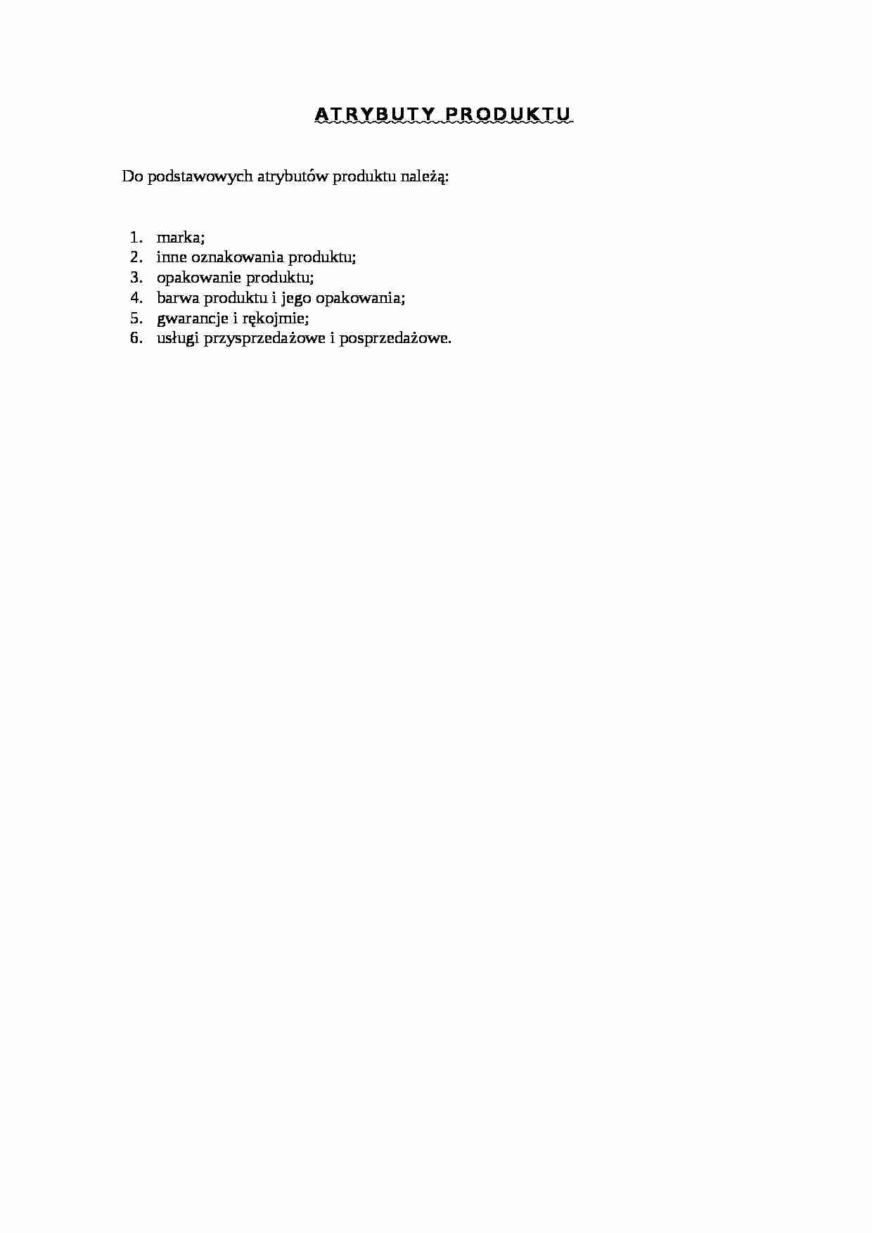 Atrybuty produktu - wykład , sem IV - strona 1