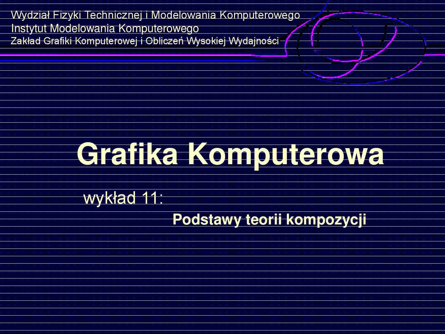 Grafika komputerowa - wykłady - strona 1