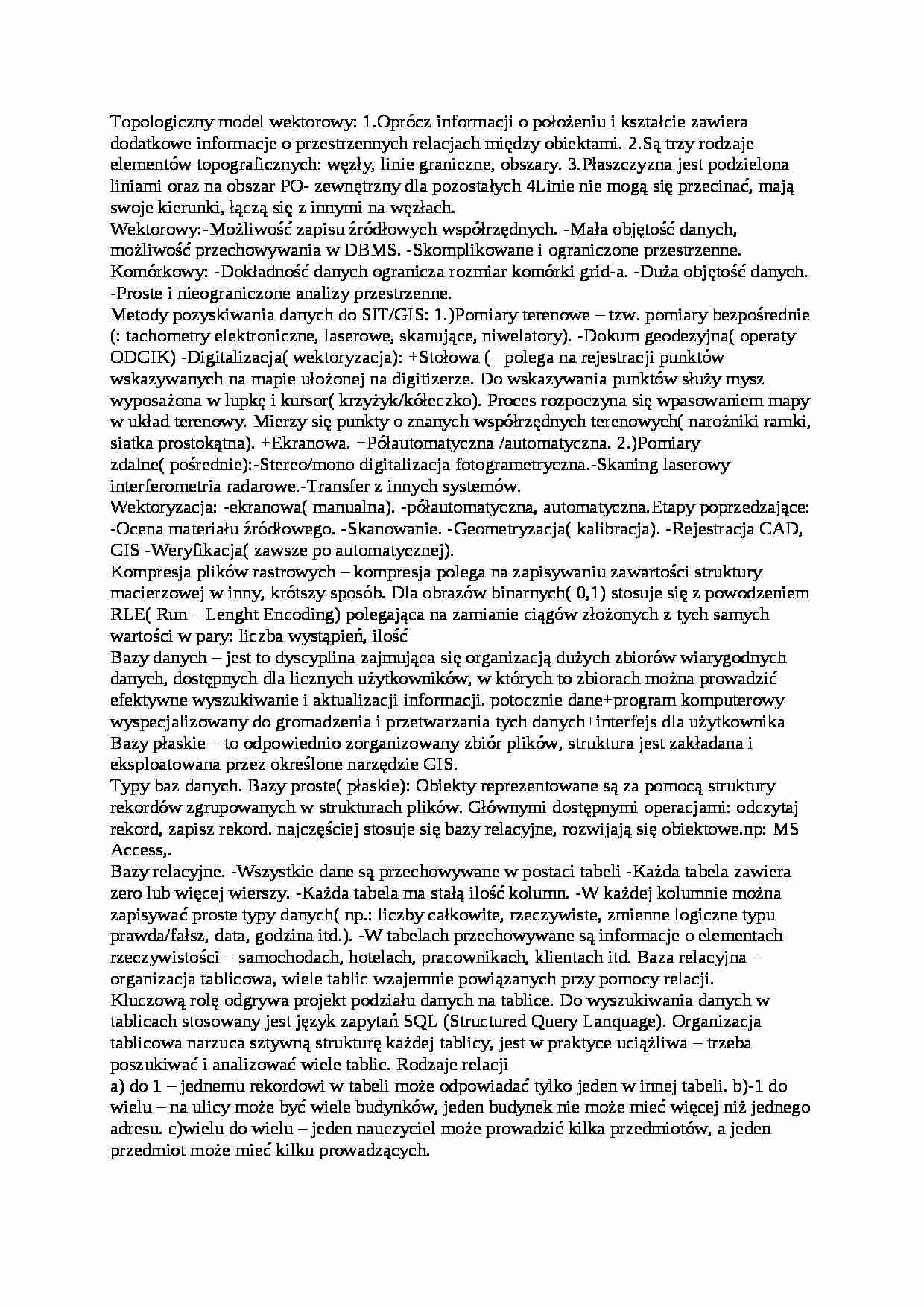 Analizy przestrzenne  Bazy relacyjne Typy baz danych Bazy danych  Metody pozyskiwania danych do SIT/GIS Topologiczny model wektorowy Wektorowy - strona 1