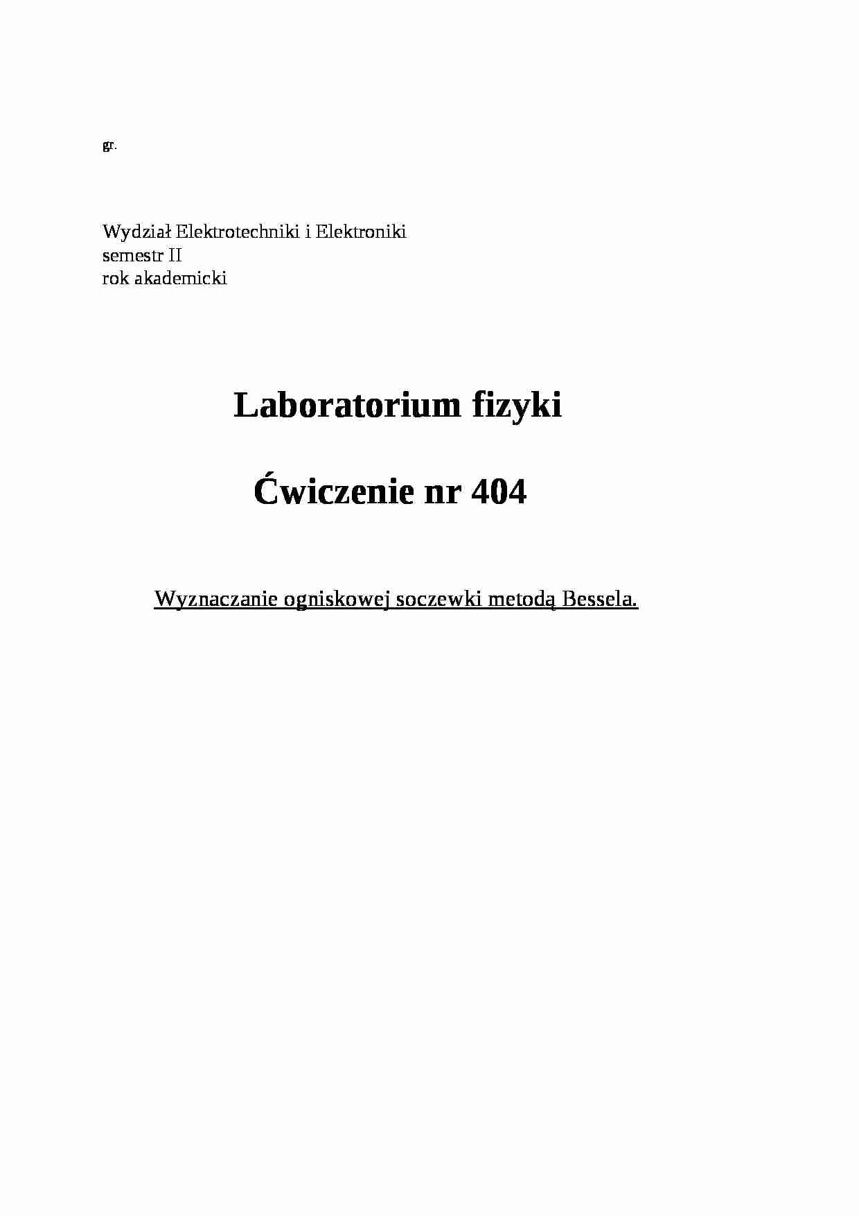 Wyznaczanie ogniskowej soczewki metodą Bessela - omówienie - strona 1