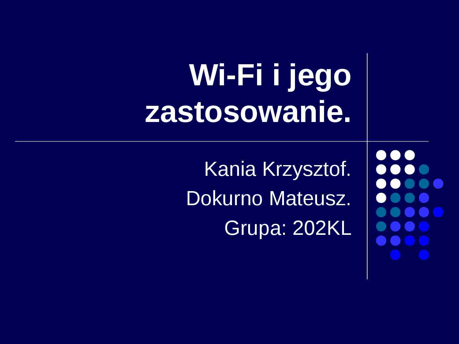 Wi-Fi i jego zastosowanie - strona 1