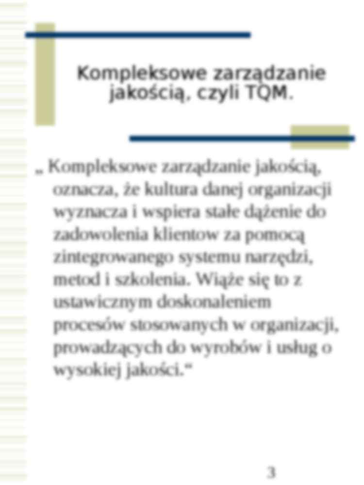 TQM- Total Quality Management- prezentacja - strona 3