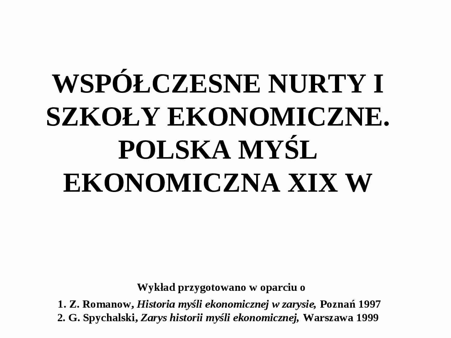 Wspolczesne nurty i szkoly ekonomiczne - prezentacja - strona 1