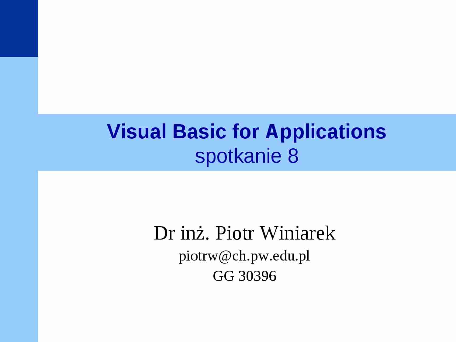 Visual Basic for Applications - prezentacja - strona 1