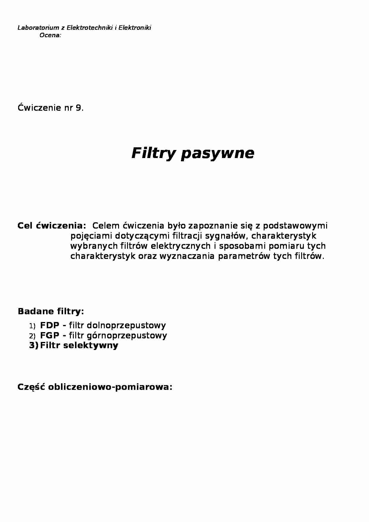 Filtry pasywne- ćwiczenie nr 9 - strona 1