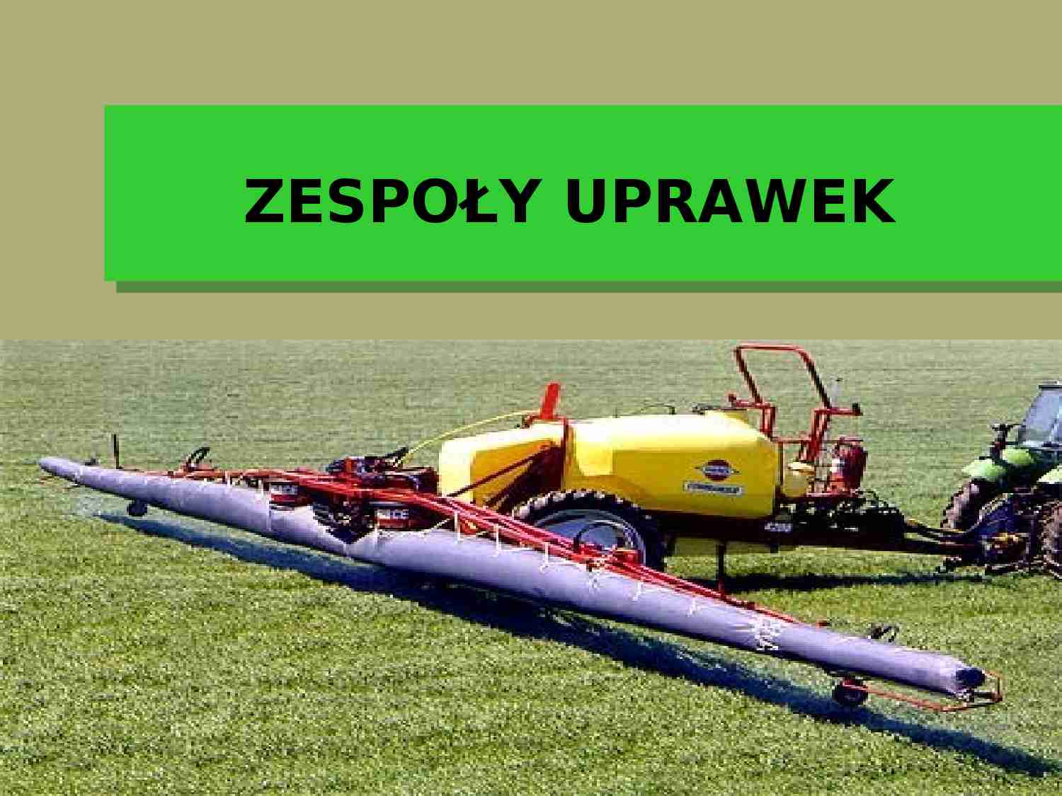 Zespoły uprawek - strona 1