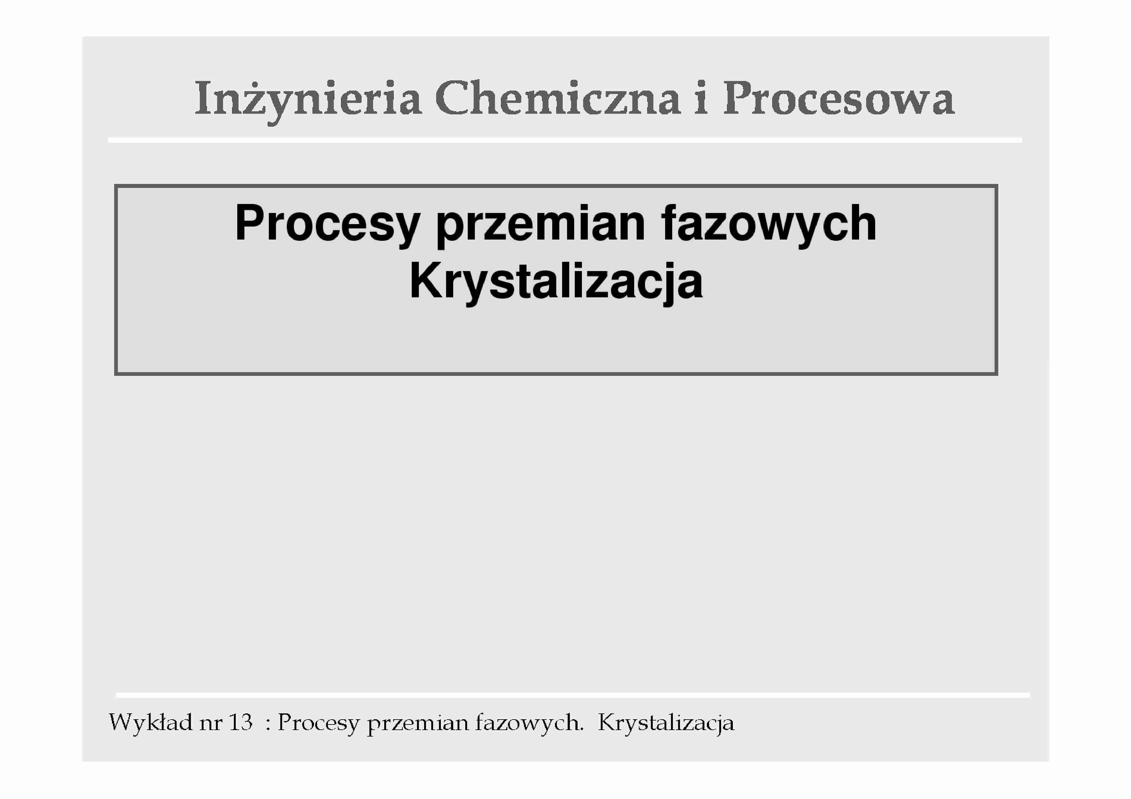 Krystalizacja - wykład - strona 1