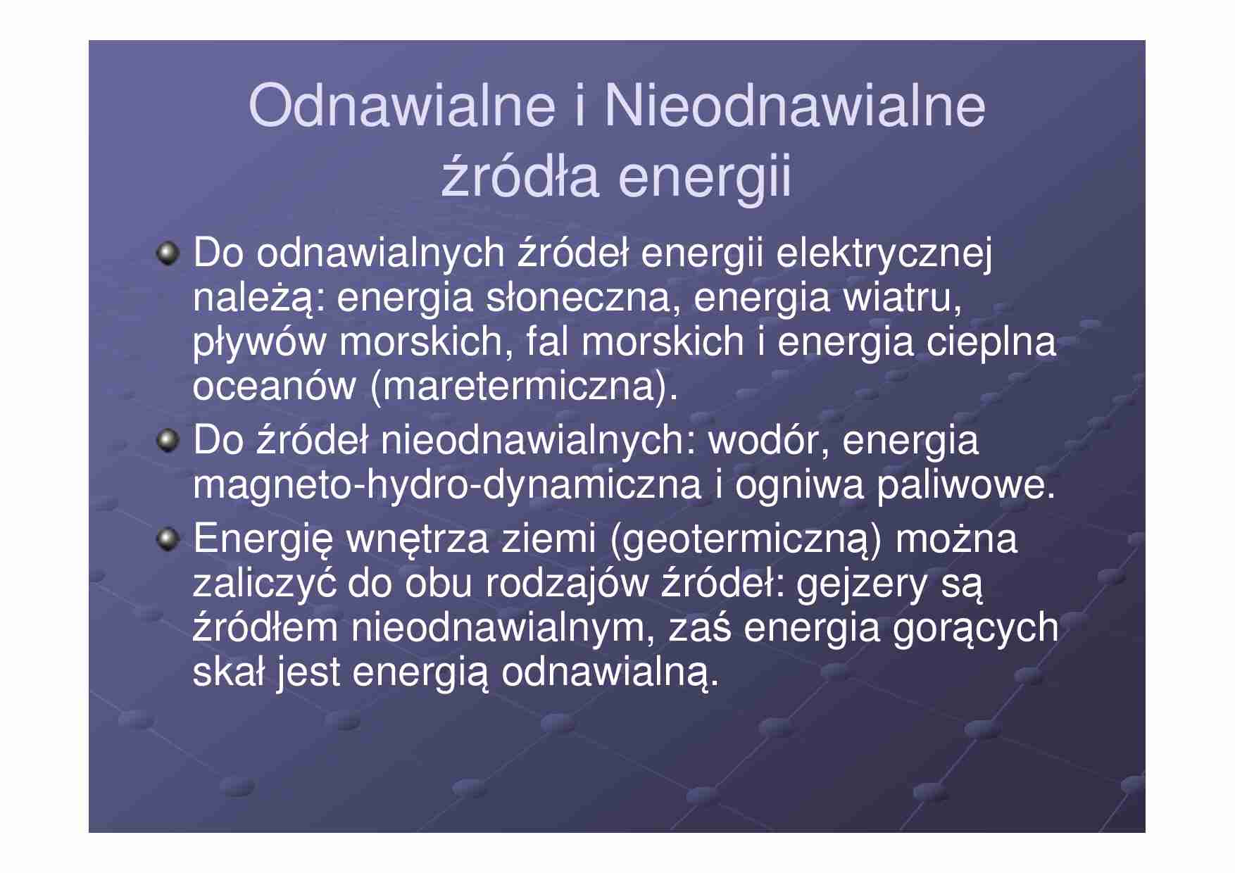 Odnawialne i Nieodnawialne źródła energii - omówienie  - strona 1