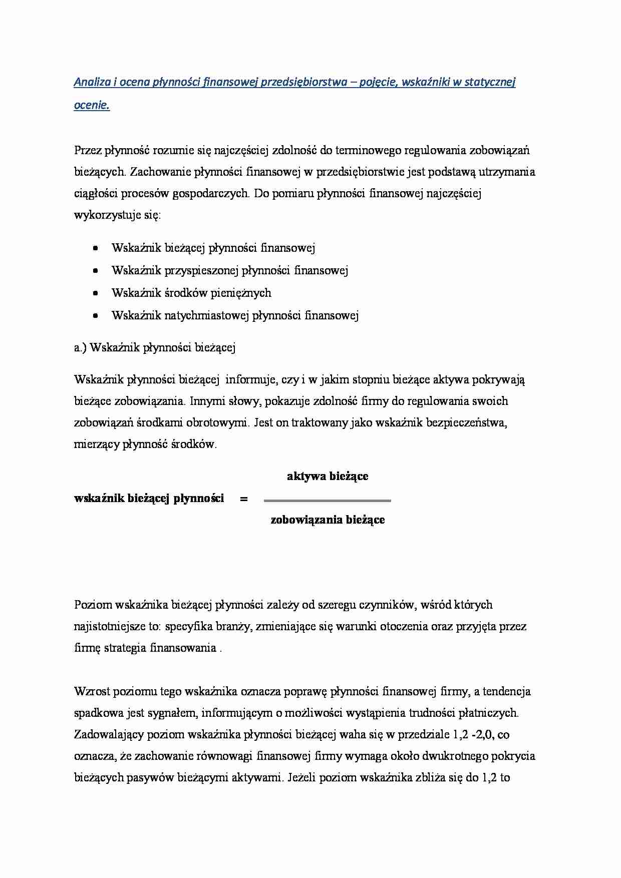  Analiza i ocena płynności finansowej przedsiębiorstwa – pojęcie, wskaźniki w statycznej ocenie. - strona 1