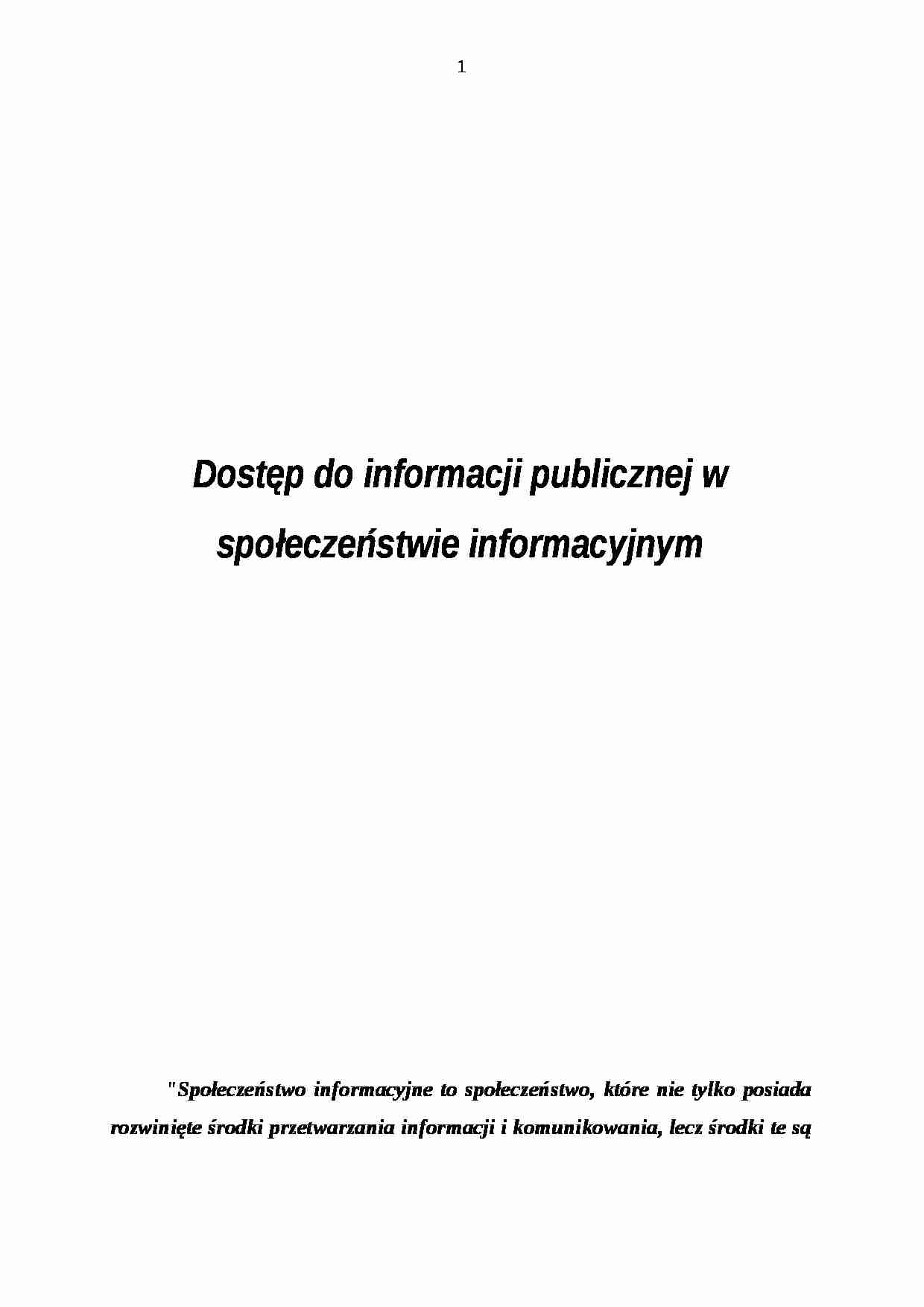 Dostęp do informacji publicznej w społeczeństwie informacyjnym-opracowanie - strona 1