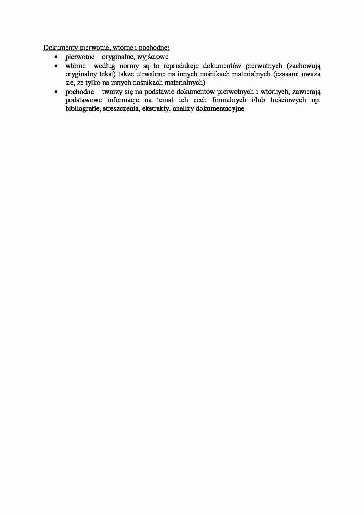 Bibliotece i informacji, Dokumety pierwotne, wtórne i pochodne. - strona 1