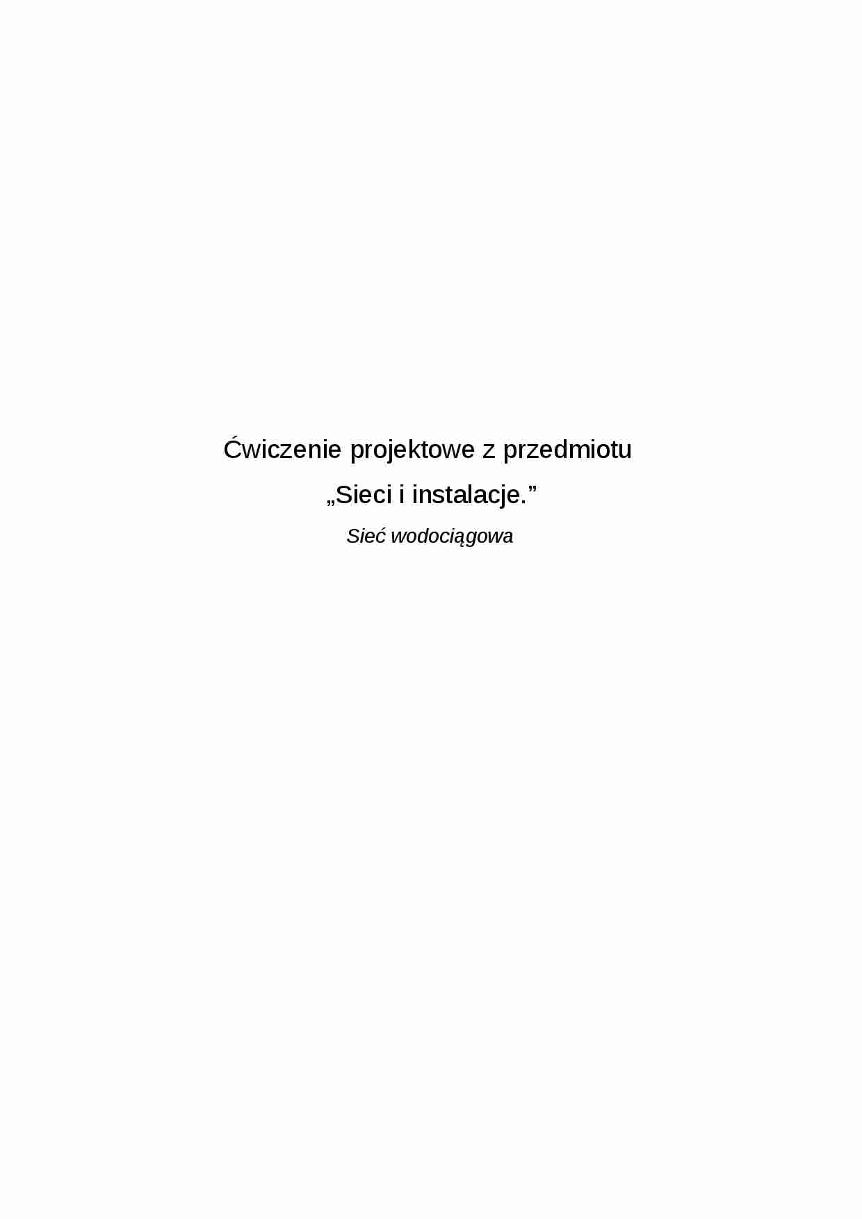 Projekt sieci wodociągowej-opracowanie - strona 1