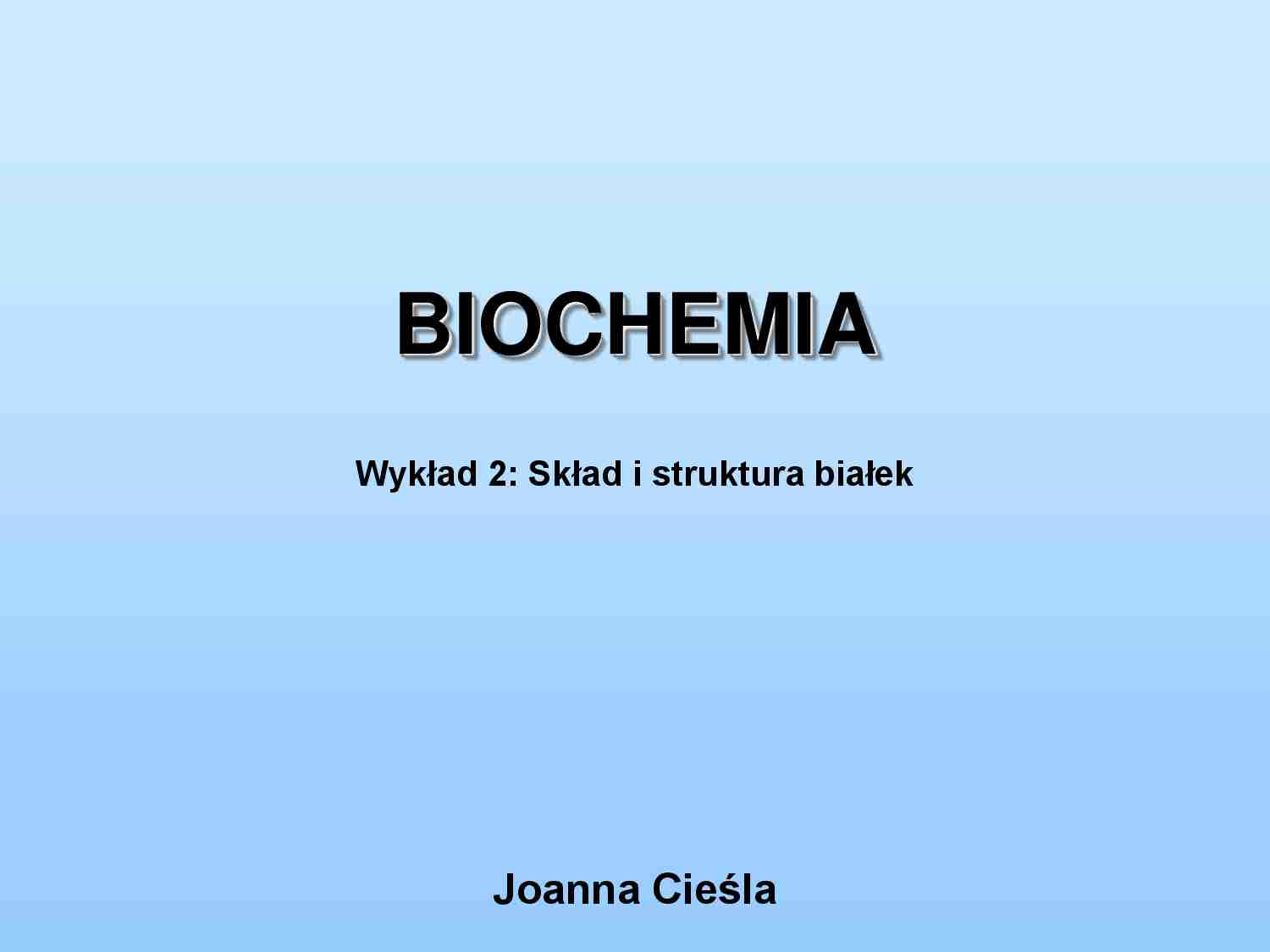 Skład i struktura białek-wykład - strona 1