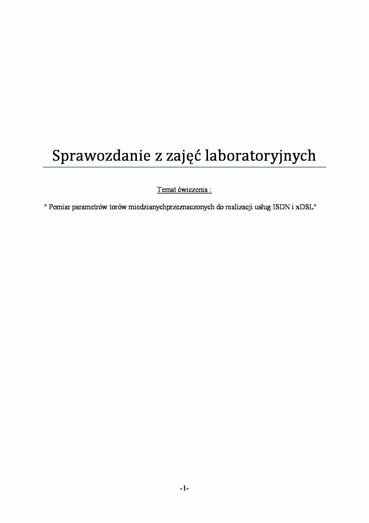 Pomiary parametrów torów miedzianych ISDN i xDSL - wykład - strona 1