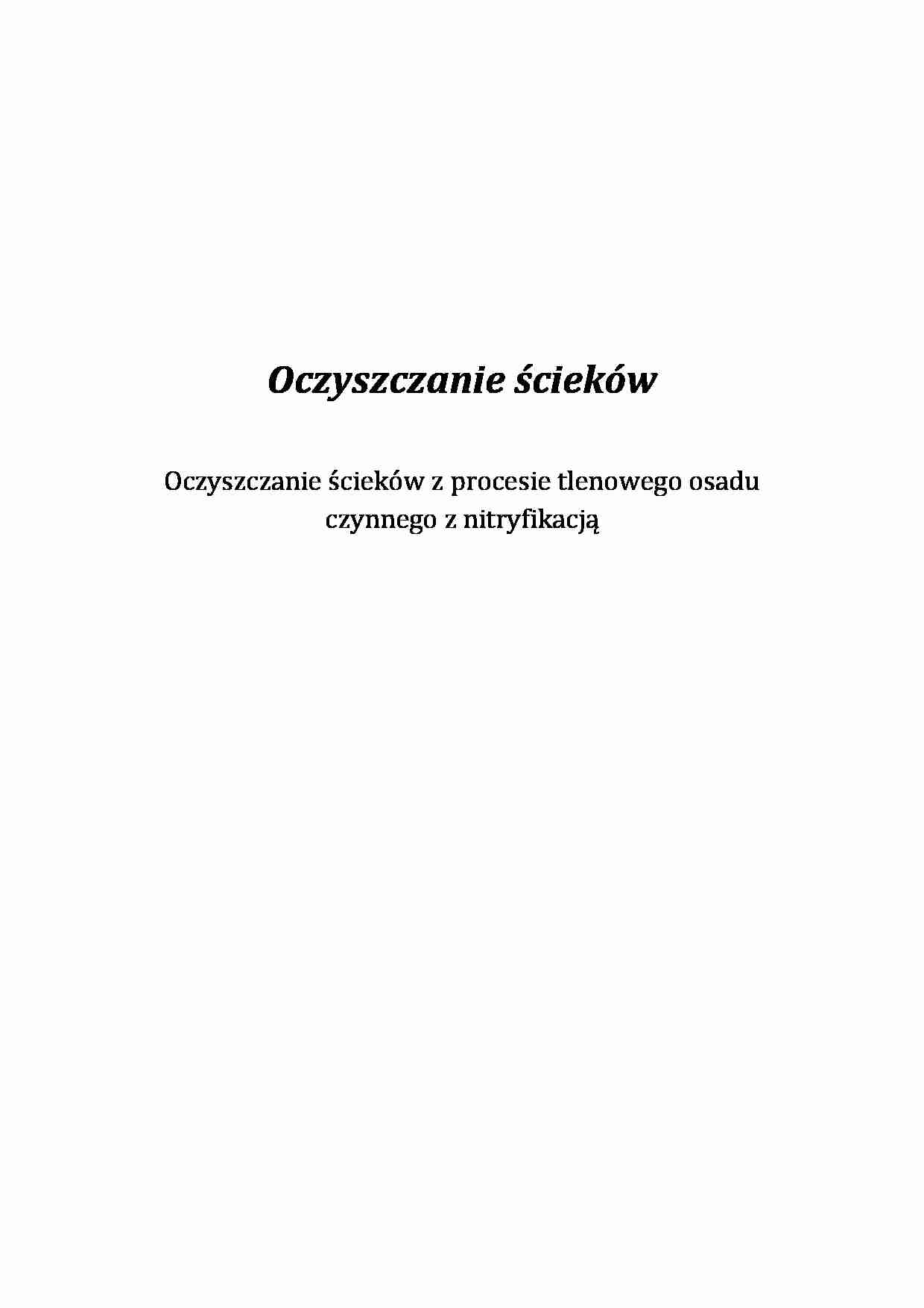 Oczyszczanie ścieków z procesie tlenowego osadu czynnego z nitryfikacją-sprawozdanie - strona 1