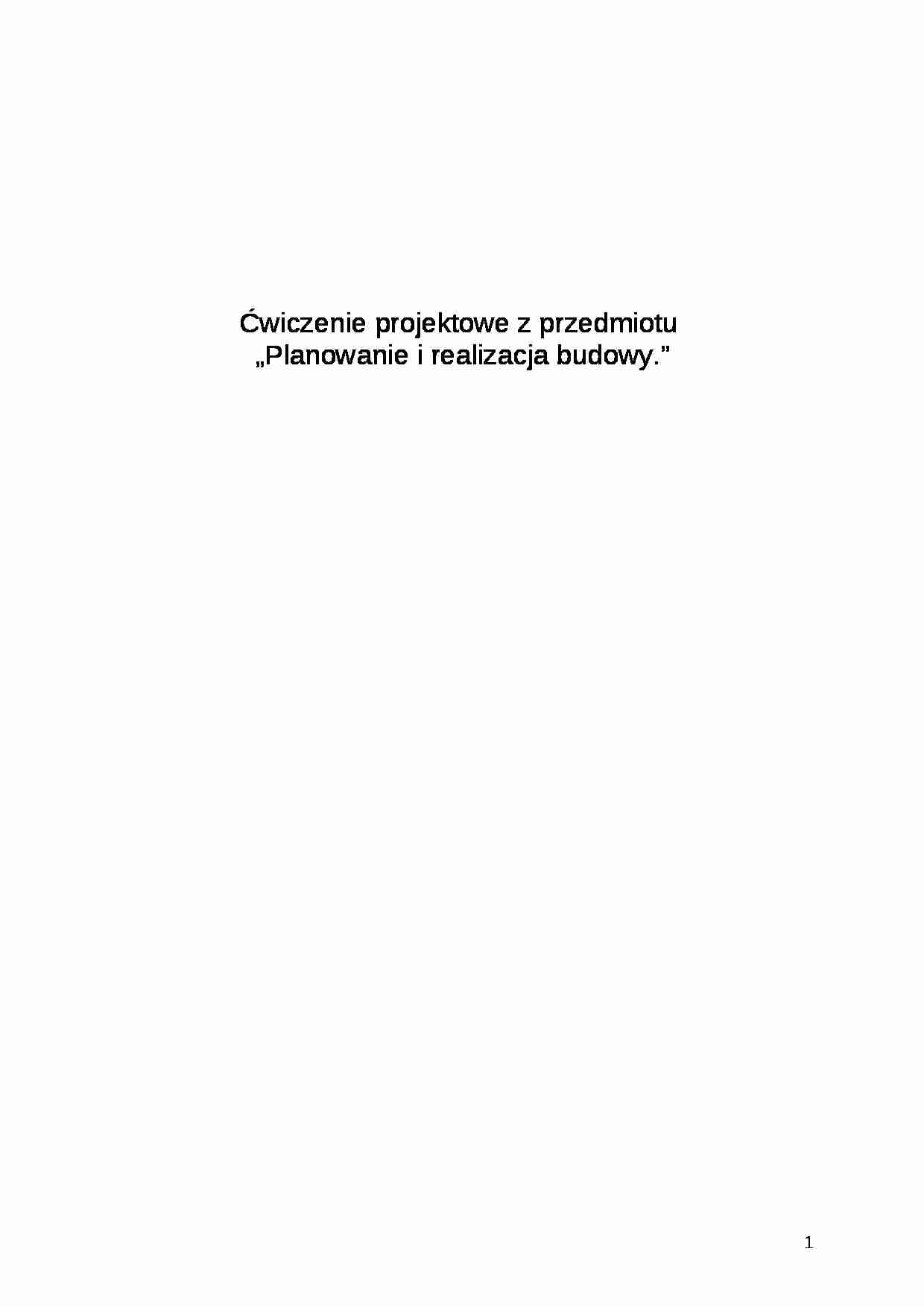 Planowanie i realizacja budowy-ćwiczenie projektowe  - strona 1