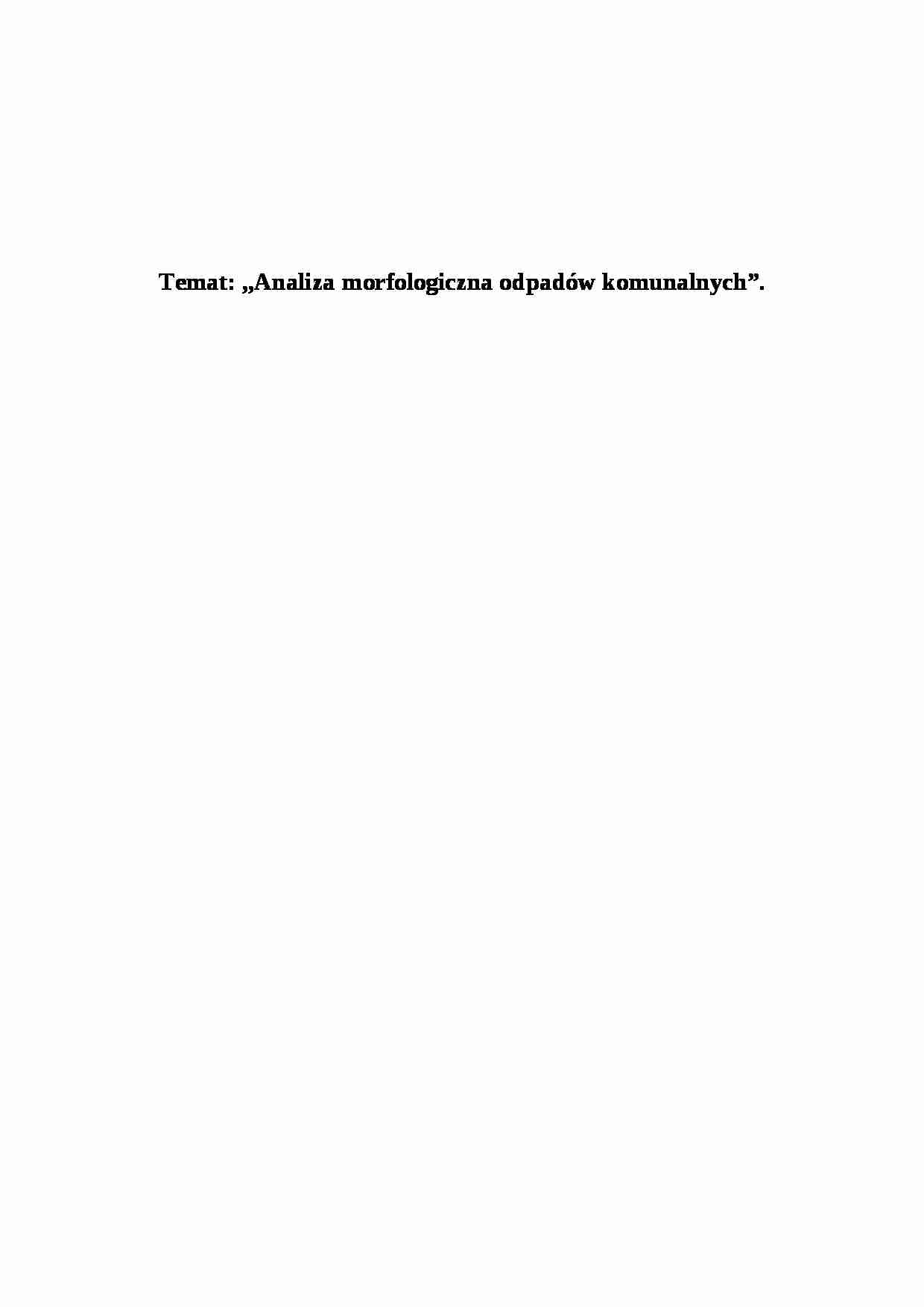 Analiza morfologiczna odpadów komunalnych-opracowanie - strona 1