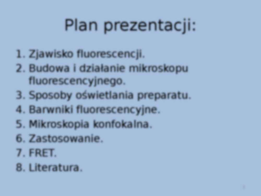 Mikroskopia wykorzystująca zjawisko fluorescencji - strona 2
